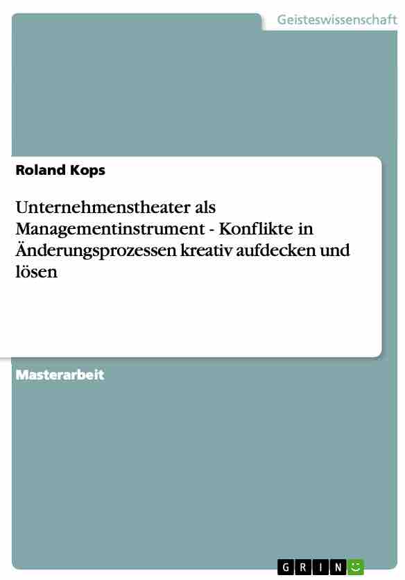 Roland Kops Unternehmenstheater als Managementinstrument